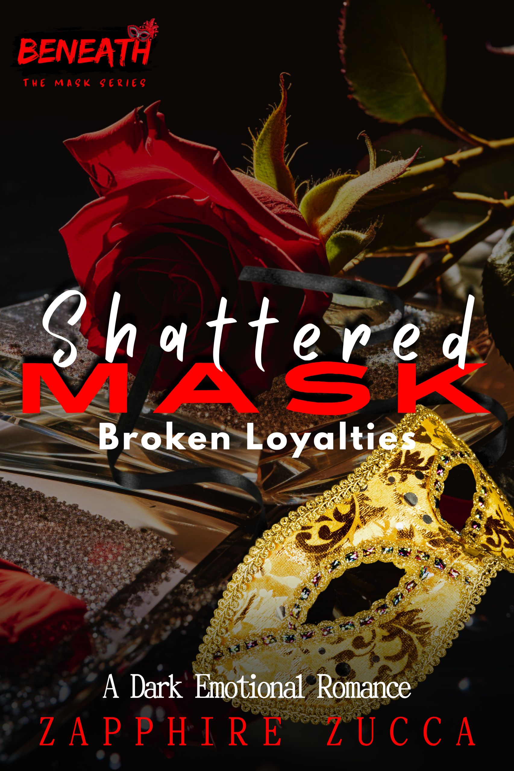 Shattered Mask: Broken Loyalities cover